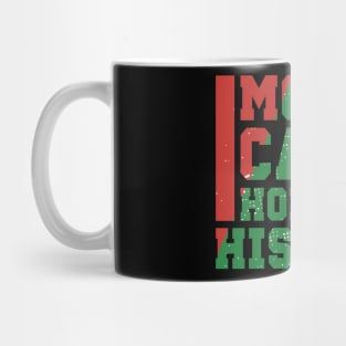 One Month Can't Hold Your History, Blackish Mug